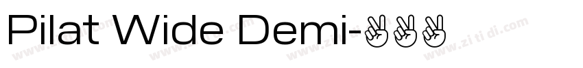 Pilat Wide Demi字体转换